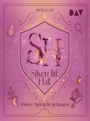 cover image of Hinter Spiegeln gefangen--Silvercliff Hall, Teil 2 (Ungekürzt)